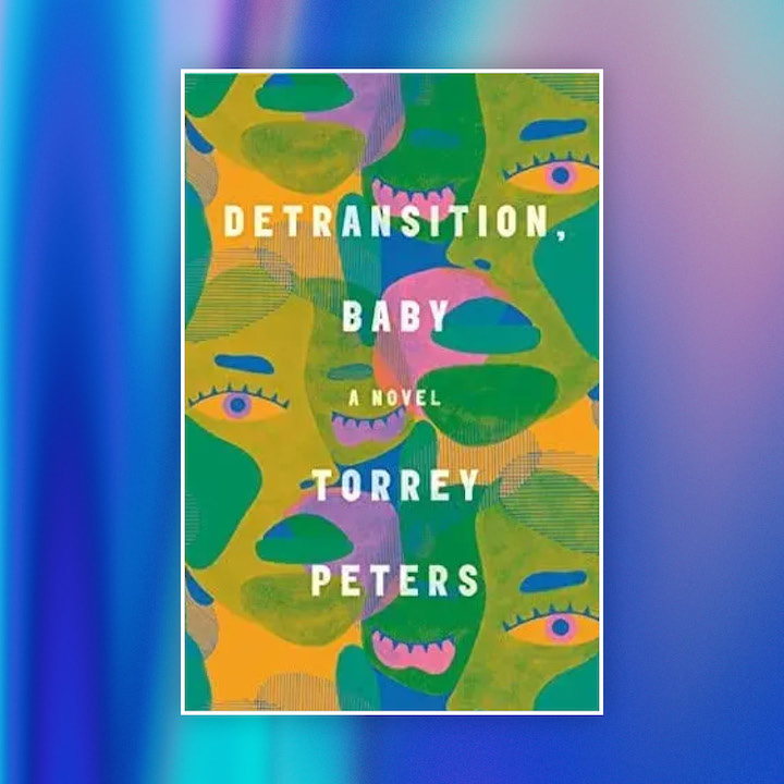 Pride Month LGBTQIA+ Books 2023, LGBT Books: Detransition, Baby